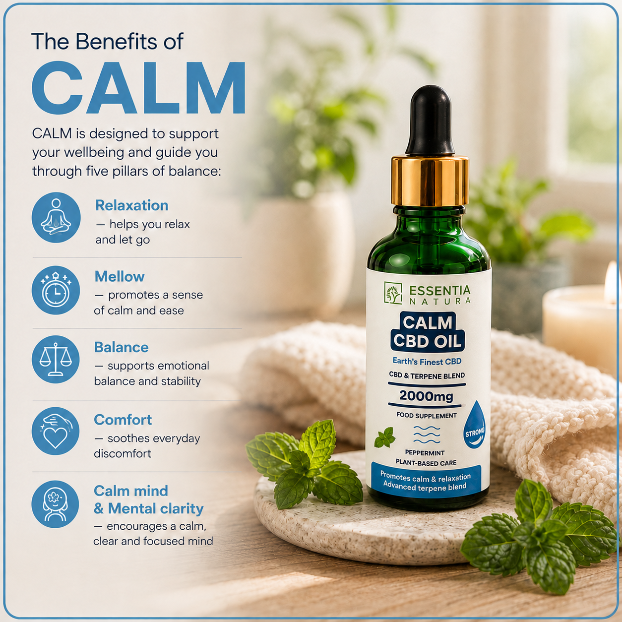 
                  
                    "The Benefits of CALM infographic – Essentia Natura CALM CBD Oil 2000mg dropper bottle with five pillars: Relaxation, Mellow, Balance, Comfort, Calm Mind & Mental Clarity"
                  
                